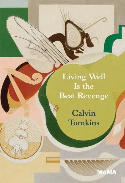 Cover for Calvin Tomkins · Living Well is the Best Revenge (Paperback Book) (2013)