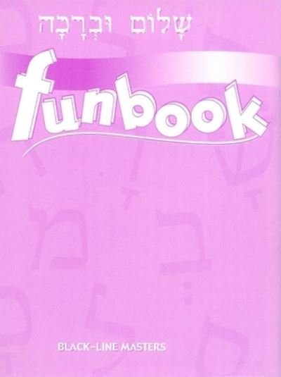 Cover for Behrman House · Shalom Uvrachah Funbook Blackline Master (Paperback Book) (2001)