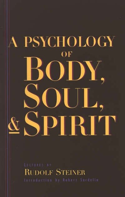 Cover for Rudolf Steiner · A Psychology of Body, Soul and Spirit (Paperback Book) (1999)