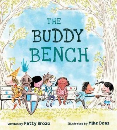 Cover for Patty Brozo · The Buddy Bench (Hardcover Book) (2019)