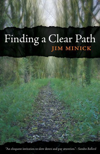 Cover for Jim Minick · Finding a Clear Path (Paperback Book) [1st edition] (2006)
