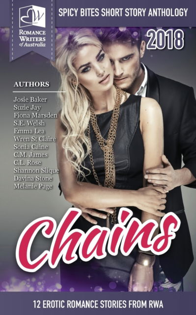 Cover for Romance Writers of Australia Authors · Chains Spicy Bites 2018 RWA Short Story Anthology (Paperback Book) (2018)