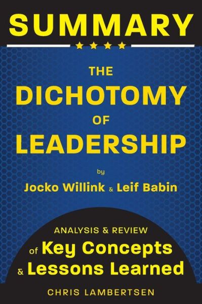 Cover for Chris Lambertsen · Summary of The Dichotomy of Leadership (Paperback Book) (2020)