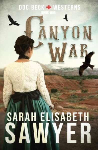 Cover for Sarah Elisabeth Sawyer · Canyon War (Pocketbok) (2021)