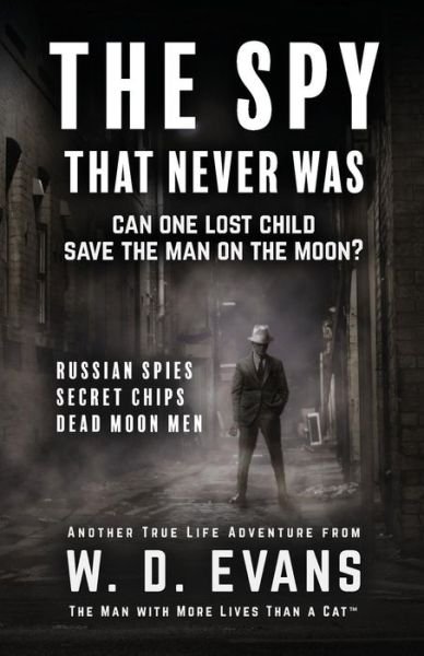 Cover for W D Evans · The Spy That Never Was (Paperback Book) (2017)