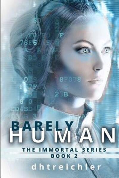 Cover for Dhtreichler · Barely Human (Paperback Book) (2018)
