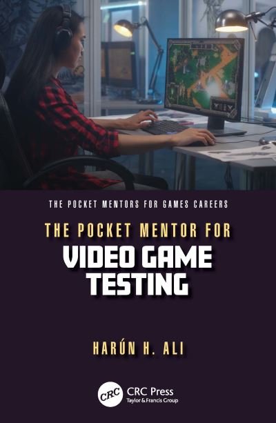 Cover for Harun H. Ali · The Pocket Mentor for Video Game Testing - The Pocket Mentors for Games Careers (Taschenbuch) (2023)