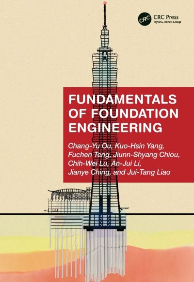 Cover for Ou, Chang-Yu (National Taiwan University of Science and Technology, Taiwan) · Fundamentals of Foundation Engineering (Taschenbuch) (2023)