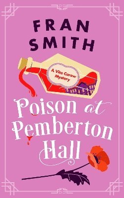 Cover for Fran Smith · Poison at Pemberton Hall: A Cozy Historical Mystery - Vita Carew Mysteries (Paperback Book) (2025)