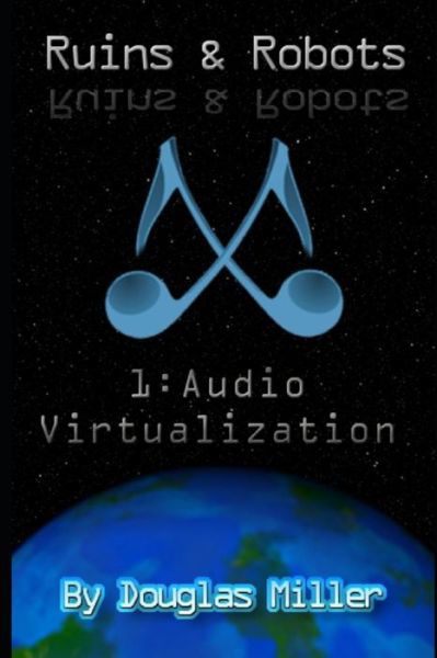Cover for Douglas Miller · Audio Virtualization (Paperback Bog) (2019)