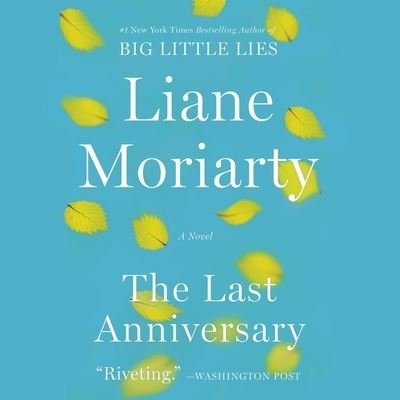 Cover for Liane Moriarty · The Last Anniversary (CD) (2020)