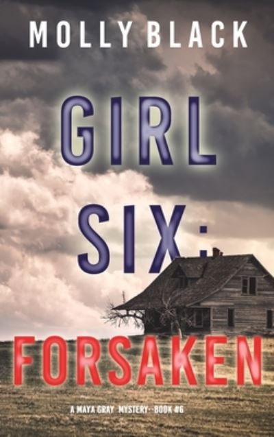 Cover for Molly Black · Girl Six (Hardcover Book) (2022)