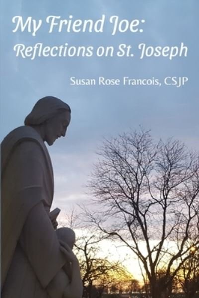 Cover for Csjp Susan Rose Francois · My Friend Joe (Bok) (2021)