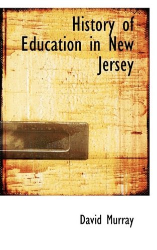 Cover for David Murray · History of Education in New Jersey (Paperback Bog) (2009)