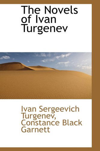 Cover for Constance Garnett · The Novels of Ivan Turgenev (Hardcover Book) (2009)