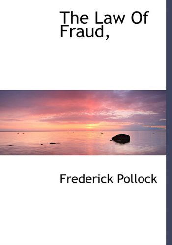 Cover for Frederick Pollock · The Law of Fraud, (Hardcover Book) (2009)