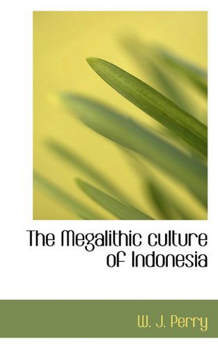 Cover for W. J. Perry · The Megalithic Culture of Indonesia (Hardcover Book) (2009)