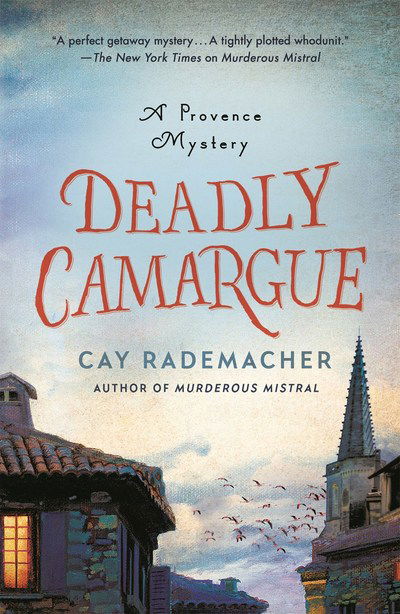 Cover for Cay Rademacher · Deadly Camargue: A Provence Mystery (Taschenbuch) (2019)