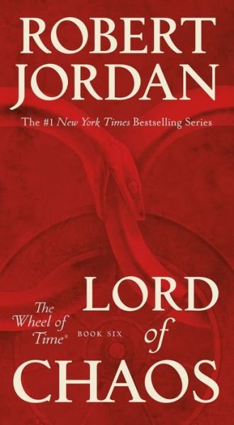 Lord of Chaos: Book Six of 'The Wheel of Time' - Wheel of Time - Robert Jordan - Livres - Tom Doherty Associates - 9781250251978 - 31 décembre 2019