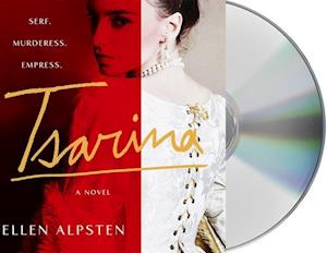 Cover for Ellen Alpsten · Tsarina A Novel (CD) (2020)