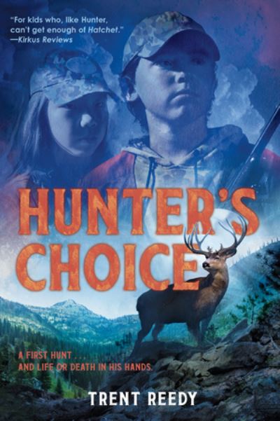 Cover for Trent Reedy · Hunter's Choice - McCall Mountain (Paperback Book) (2022)