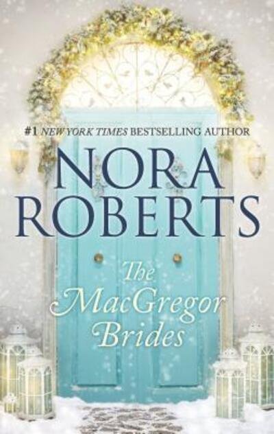 Cover for Nora Roberts · MacGregor Brides (Bok) (2019)