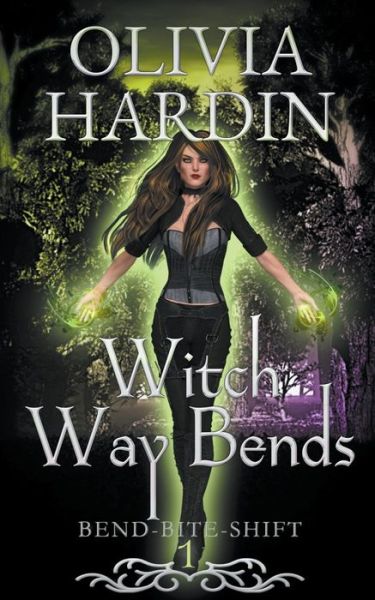 Cover for Olivia Hardin · Witch Way Bends (Paperback Book) (2016)