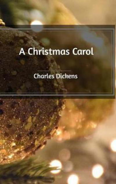 Cover for Charles Dickens · A Christmas Carol (Hardcover Book) (2021)