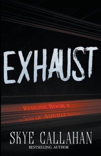 Cover for Skye Callahan · Exhaust (Paperback Bog) (2020)