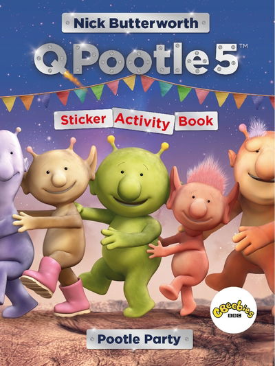 Cover for Nick Butterworth · Q Pootle 5: Pootle Party Sticker Activity Book - Q Pootle 5 (Paperback Book) (2015)