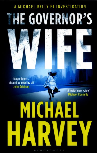 Cover for Michael Harvey · The Governor’s Wife - A Michael Kelly PI Investigation (Paperback Bog) (2016)