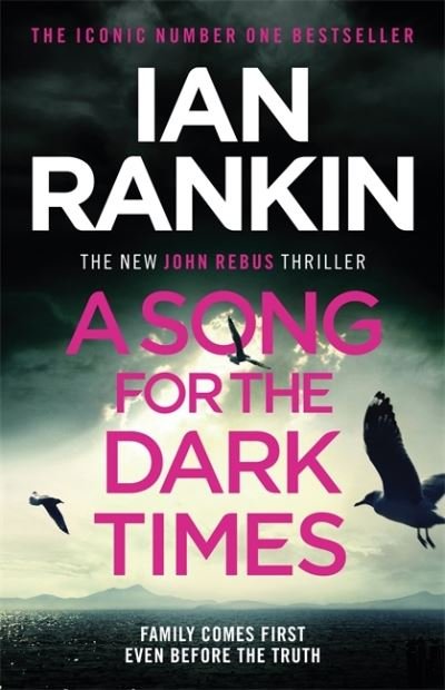 Cover for Ian Rankin · A Song for the Dark Times: The Brand New Must-Read Rebus Thriller (Gebundenes Buch) (2020)