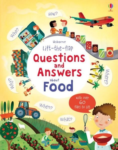 Lift-the-flap Questions and Answers about Food - Questions and Answers - Katie Daynes - Livros - Usborne Publishing Ltd - 9781409598978 - 1 de novembro de 2016