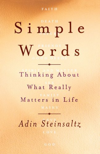 Cover for Rabbi Adin Steinsaltz · Simple Words: Thinking About What Really Matters in Life (Pocketbok) [Reprint edition] (2008)