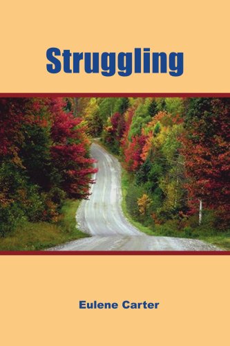 Cover for Eulene Carter · Struggling (Taschenbuch) (2004)