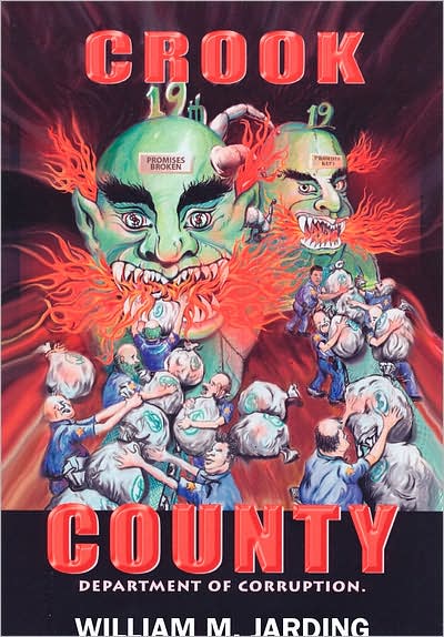Cover for William M. Jarding · Crook County Department of Corruption (Paperback Book) (2006)