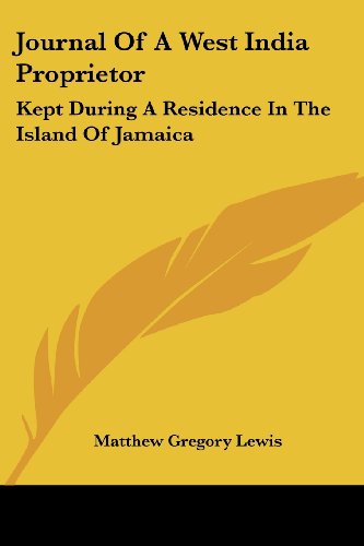 Cover for Matthew Gregory Lewis · Journal of a West India Proprietor: Kept During a Residence in the Island of Jamaica (Paperback Book) (2007)