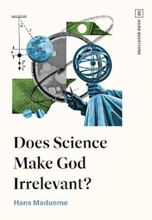 Cover for Hans Madueme · Does Science Make God Irrelevant? - TGC Hard Questions (Paperback Book) (2025)