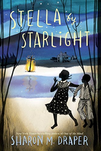 Cover for Sharon M. Draper · Stella by Starlight (Hardcover Book) (2015)