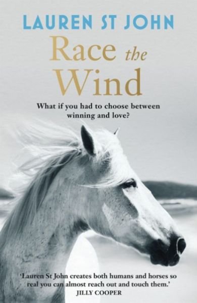 The One Dollar Horse: Race the Wind: Book 2 - The One Dollar Horse - Lauren St John - Bücher - Hachette Children's Group - 9781444007978 - 30. August 2013