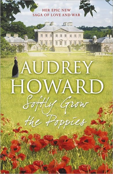 Cover for Audrey Howard · Softly Grow the Poppies (Paperback Bog) (2012)