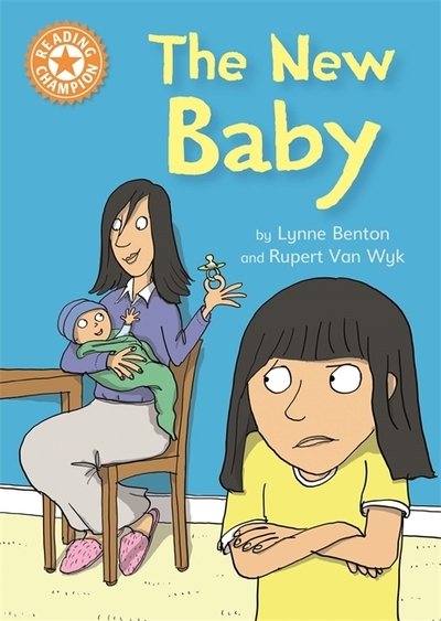 Cover for Lynne Benton · Reading Champion: The New Baby: Independent Reading Orange 6 - Reading Champion (Gebundenes Buch) (2020)