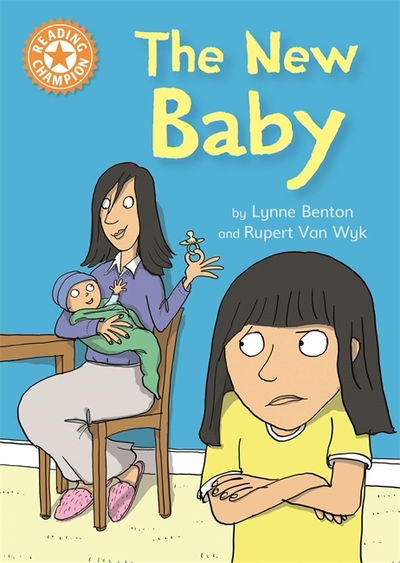 Cover for Lynne Benton · Reading Champion: The New Baby: Independent Reading Orange 6 - Reading Champion (Hardcover Book) (2020)