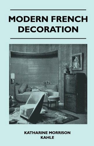 Cover for Katharine Morrison Kahle · Modern French Decoration (Paperback Book) (2010)