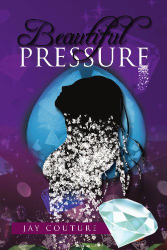 Cover for Jay Couture · Beautiful Pressure (Paperback Book) (2010)