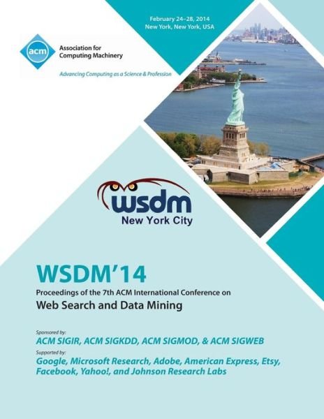 Cover for Wsdm 14 Conference Committee · Wsdm 14 7th ACM Conference on Web Search and Data Mining (Pocketbok) (2014)