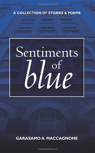 Cover for Garasamo A. Maccagnone · Sentiments of Blue (Paperback Bog) [Lrg edition] (2011)