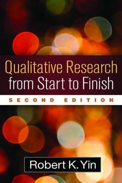 Cover for Robert K. Yin · Qualitative Research from Start to Finish, Second Edition (Pocketbok) (2015)