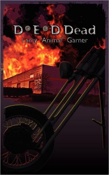 Cover for Larry Garner · D*e*d Dead (Paperback Book) (2012)
