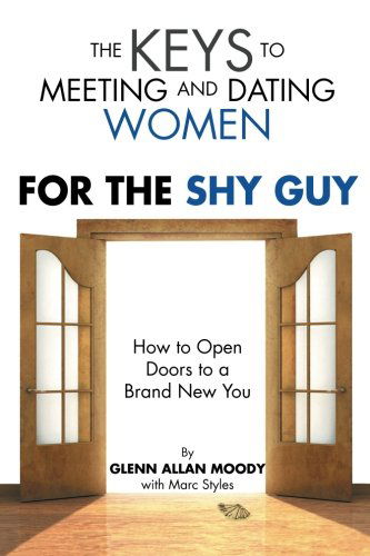 Cover for Glenn Moody · The Keys to Meeting and Dating Women: for the Shy Guy (Paperback Book) (2012)